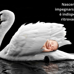 RINASCITA = RITROVARSI