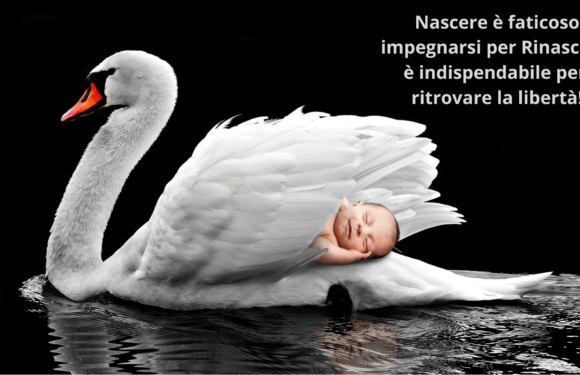 RINASCITA = RITROVARSI RINASCITA = RITROVARSI