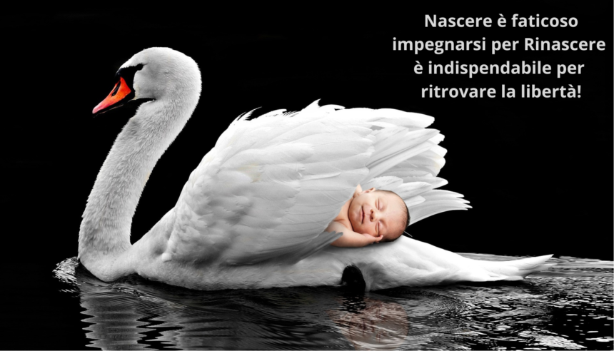 RINASCITA = RITROVARSI